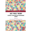 Just Price Theory: Historical Perspectives and Contemporary Insights