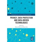 Privacy, Data Protection and Data-driven Technologies