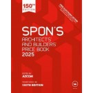 Spon's Architects and Builders Price Book 2025 150th Edition