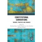Constitutional Conventions: Theories, Practices and Dynamics