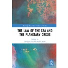 The Law of the Sea and the Planetary Crisis