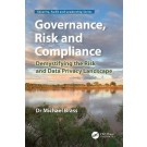 Governance, Risk and Compliance: Demystifying the Risk and Data Privacy Landscape