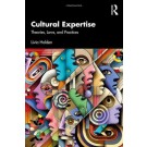 Cultural Expertise: Theories, Laws, and Practices