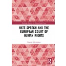 Hate Speech and the European Court of Human Rights