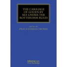 The Carriage Of Goods By Sea Under The Rotterdam Rules