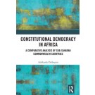 Constitutional Democracy in Africa: A Comparative Analysis of Sub-Saharan Commonwealth Countries