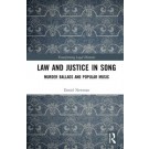 Law and Justice in Song: Murder Ballads and Popular Music