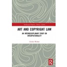 Art and Copyright Law: An Interdisciplinary Study on Interpictoriality