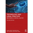 Technology and Legal Practice: Becoming a Digital Lawyer 2nd ed