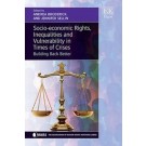 Socio-economic Rights, Inequalities and Vulnerability in Times of Crises; Building Back Better