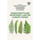 Human Rights and Investment Law for Climate Change