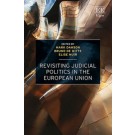 Revisiting Judicial Politics in the European Union
