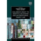 Children’s Right to Identity, Selfhood and International Family Law