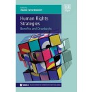 Human Rights Strategies: Benefits and Drawbacks