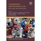 Comparative Administrative Law: New Voices, New Perspectives 3rd ed