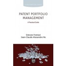 Patent Portfolio Management: A Practical Guide