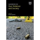 Handbook on Gun Violence and Society
