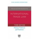 Advanced Introduction to International Trade Law 3rd Edition