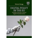 Digital Policy in the EU: Towards a Human-Centred Digital Transformation