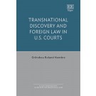 Transnational Discovery and Foreign Law in U.S. Courts
