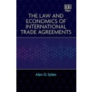 The Law and Economics of International Trade Agreements