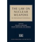 The Law on Nuclear Weapons: An International Commentary