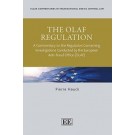 The OLAF Regulation: A Commentary on the Regulation Concerning Investigations Conducted by the European Anti-Fraud Office (OLAF)