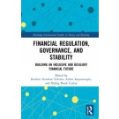 Financial Regulation and Governance in the Post-COVID Era: Building an Inclusive and Resilient Financial Future