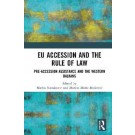 EU Accession and the Rule of Law: Pre-accession Assistance and the Western Balkans