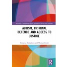 Autism, Criminal Defence and Access to Justice