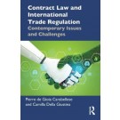 Contract Law and International Trade Regulation: Contemporary Issues and Challenges