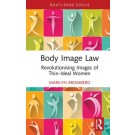 Body Image Law: Revolutionising Images of Thin-Ideal Women