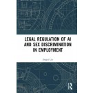 Legal Regulation of AI and Sex Discrimination in Employment