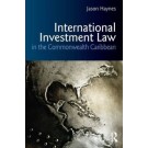International Investment Law in the Commonwealth Caribbean