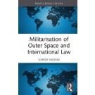 Militarisation of Outer Space and International Law
