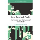 Law Beyond Code: Technology and the Future of Normativity