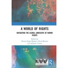 A World of Rights: Navigating the Global Landscape of Human Rights