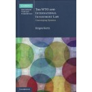The WTO and International Investment Law: Converging Systems