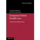 European Union Health Law: Themes and Implications