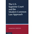 The U.S. Supreme Court and the Modern Common Law Approach: Standards of Decision in Comparative Perspective