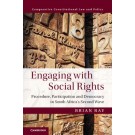 Engaging with Social Rights: Procedure, Participation and Democracy in South Africa's Second Wave