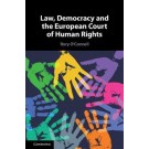 Law, Democracy and the European Court of Human Rights