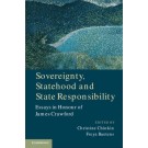 Sovereignty, Statehood and State Responsibility: Essays in Honour of James Crawford