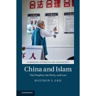 China and Islam: The Prophet, the Party, and Law
