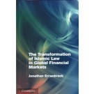 The Transformation of Islamic Law in Global Financial Markets