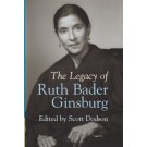 The Legacy of Ruth Bader Ginsburg