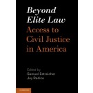 Beyond Elite Law: Access to Civil Justice in America