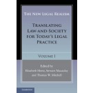 The New Legal Realism: Volume 1: Translating Law-and-Society for Today's Legal Practice