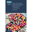 Trade, Investment, Innovation and their Impact on Access to Medicines: An Asian Perspective