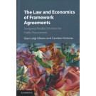 The Law and Economics of Framework Agreements: Designing Flexible Solutions for Public Procurement